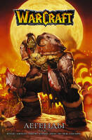Warcraft: Легенды. Том 1