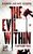 The Evil Within The Evil Within